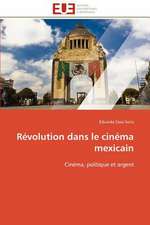 Revolution Dans Le Cinema Mexicain