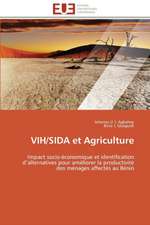 Vih/Sida Et Agriculture: Le Sujet Traduisant En Dialogue