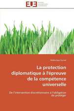 La Protection Diplomatique A L'Epreuve de La Competence Universelle: Le Cas de Thienaba