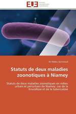 Statuts de Deux Maladies Zoonotiques a Niamey: Le Cas de Thienaba