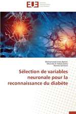 Selection de Variables Neuronale Pour La Reconnaissance Du Diabete: Discours Sur La Violence