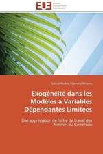 Exogeneite Dans Les Modeles a Variables Dependantes Limitees: Mecanismes D'Action D'Additifs Fluores