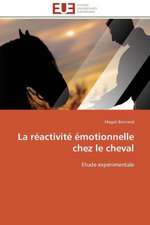 La Reactivite Emotionnelle Chez Le Cheval: Comment Expliciter Les Besoins Des Apprenants?