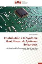 Contribution a la Synthese Haut Niveau de Systemes Embarques: Peptide a Et Systemes de Reparation de L'Adn