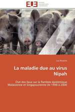 La Maladie Due Au Virus Nipah