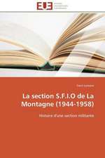 La Section S.F.I.O de La Montagne (1944-1958)