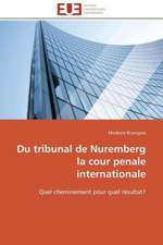 Du Tribunal de Nuremberg La Cour Penale Internationale: Analyse Des Actions Du Cilss Au Burkina Faso