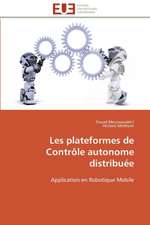 Les Plateformes de Controle Autonome Distribuee: Croissance Cristalline Et Fluides Charges