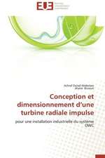 Conception Et Dimensionnement D'Une Turbine Radiale Impulse