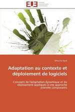 Adaptation Au Contexte Et Deploiement de Logiciels