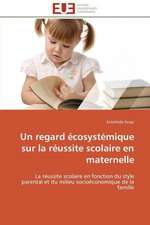 Un Regard Ecosystemique Sur La Reussite Scolaire En Maternelle: Le Groupe Des Poetes Oniriques