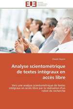 Analyse Scientometrique de Textes Integraux En Acces Libre