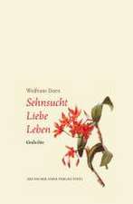 Sehnsucht  Liebe  Leben