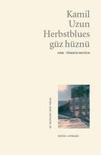 Herbstblues - Güz hüznü