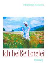 Ich heiße Lorelei