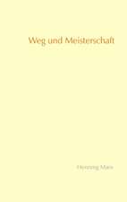 Weg und Meisterschaft