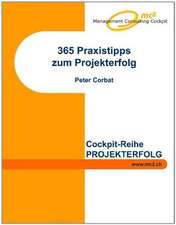 365 Praxistipps zum Projekterfolg