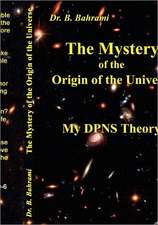 The Mystery of the Origin of the Universe