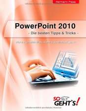 PowerPoint 2010 - Die besten Tipps & Tricks