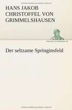 Der Seltzame Springinsfeld: Etudes Et Analyse Des Signalisations