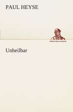 Unheilbar