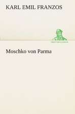 Moschko Von Parma: Philaletis)