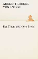 Der Traum Des Herrn Brick: Philaletis)