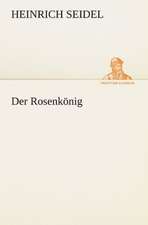 Der Rosenkonig: Philaletis)