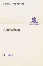 Auferstehung 3. Band