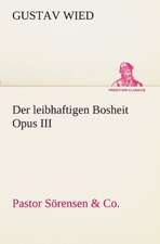 Der Leibhaftigen Bosheit Opus III: Im Schatten Napoleons