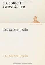 Die Sudsee-Inseln: Im Schatten Napoleons