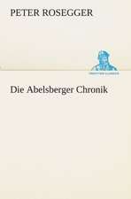 Die Abelsberger Chronik