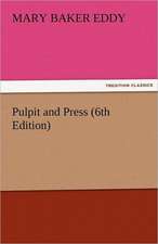 Pulpit and Press (6th Edition)