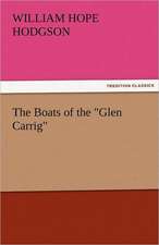 The Boats of the Glen Carrig: Roman de Brut