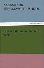 Boris Godunov: A Drama in Verse