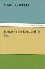 Innocent: Her Fancy and His Fact