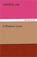 A Phantom Lover