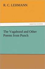 The Vagabond and Other Poems from Punch