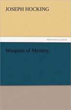 Weapons of Mystery