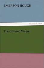 The Covered Wagon