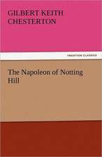 The Napoleon of Notting Hill