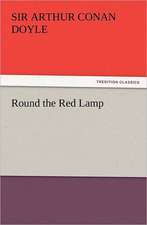 Round the Red Lamp