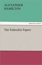 The Federalist Papers