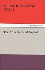 The Adventures of Gerard