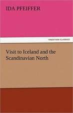 Visit to Iceland and the Scandinavian North