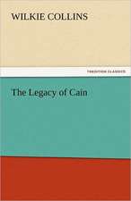 The Legacy of Cain