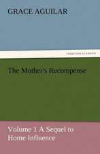 The Mother's Recompense