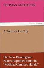 A Tale of One City