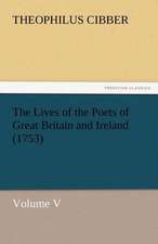 The Lives of the Poets of Great Britain and Ireland (1753)