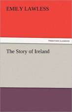 The Story of Ireland